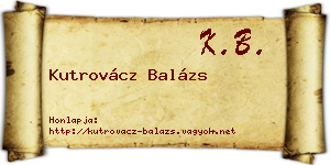 Kutrovácz Balázs névjegykártya